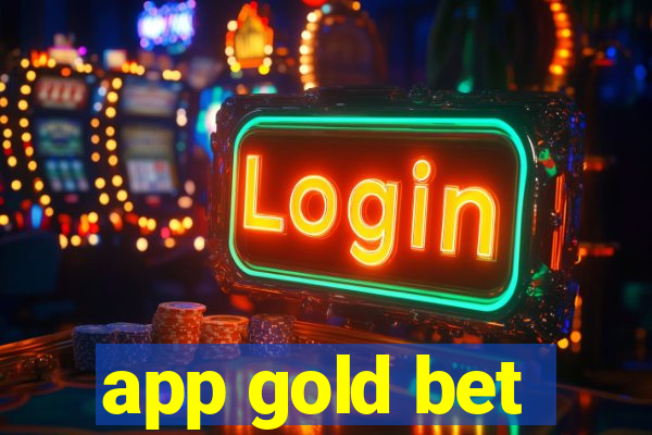 app gold bet